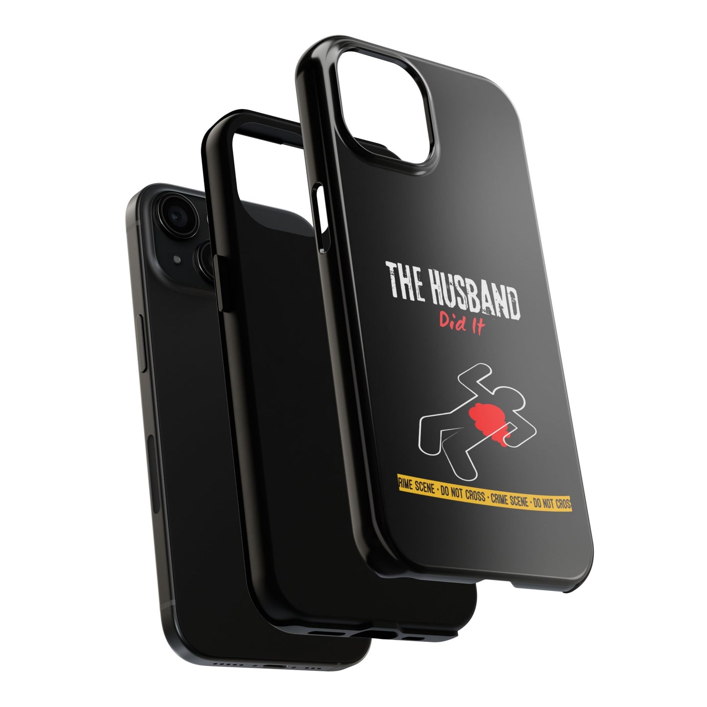 The Husband Did It Tough Phone Cases