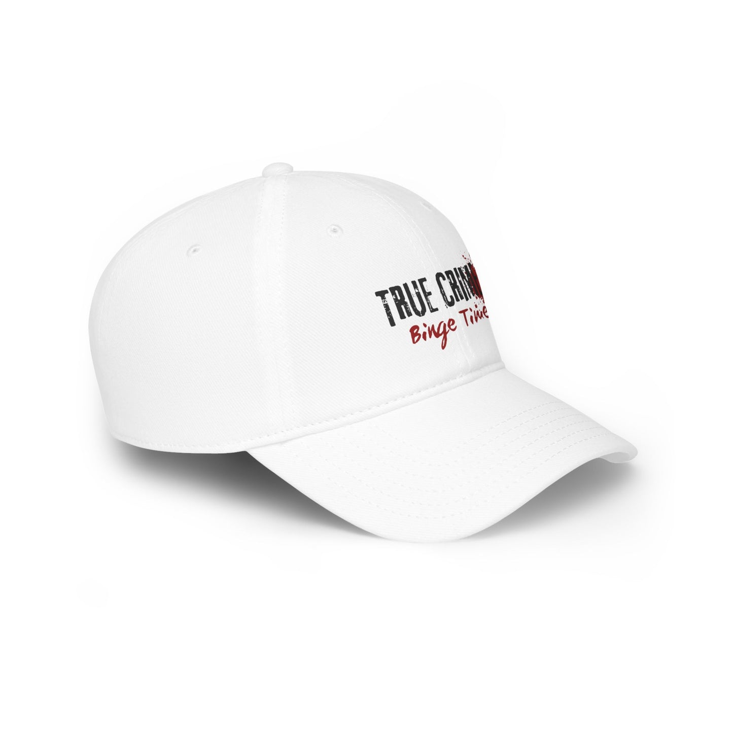 True Crime Binge Time Low Profile Baseball Cap